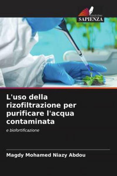 L’uso della rizofiltrazione per purificare l’acqua contaminata