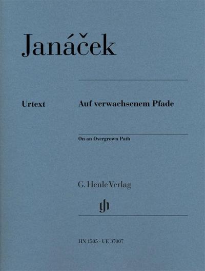 Leos Janácek - Auf verwachsenem Pfade