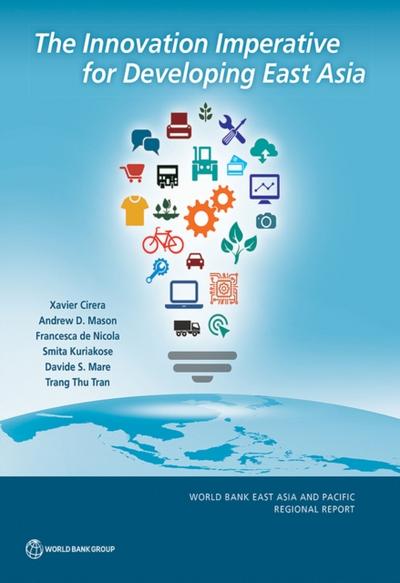 Innovation Imperative for Developing East Asia