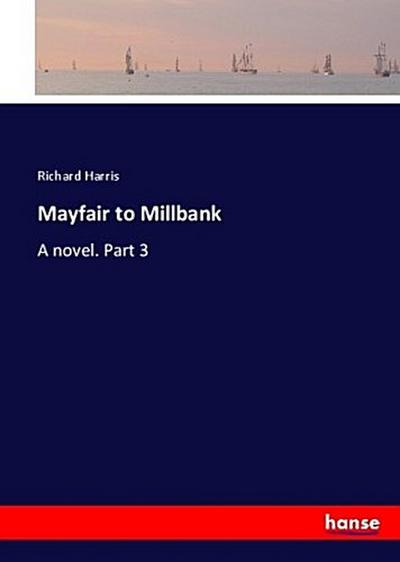 Mayfair to Millbank