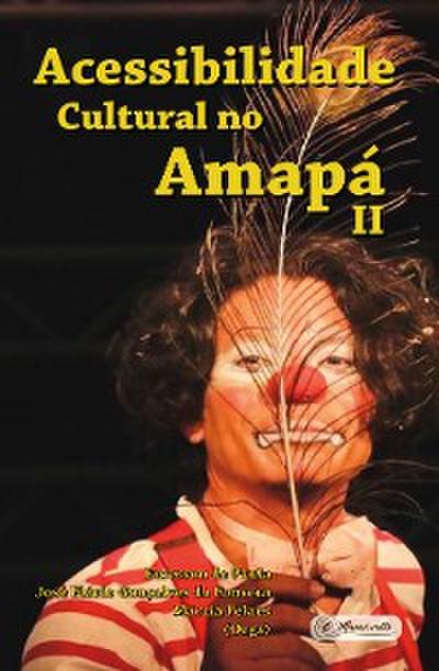 Acessibilidade Cultural no Amapá II