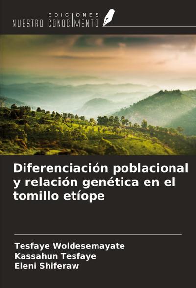 Diferenciación poblacional y relación genética en el tomillo etíope