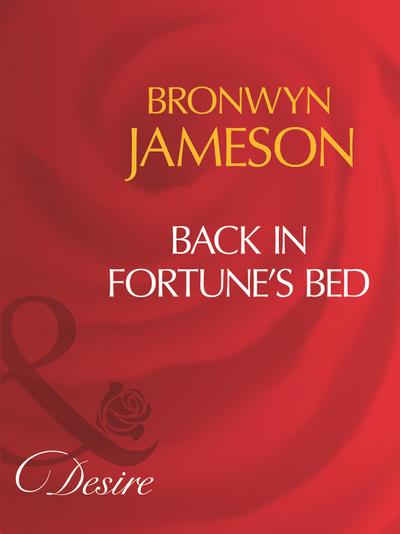 Back In Fortune’s Bed