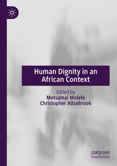 Human Dignity in an African Context