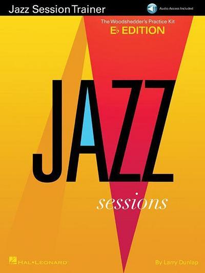 Jazz Session Trainer: The Woodshedder’s Practice Kit - E-Flat Edition