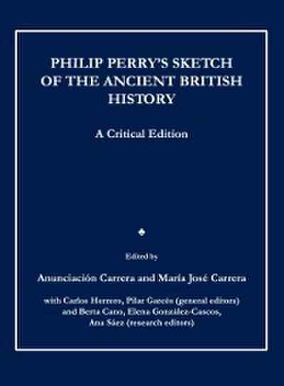 Philip Perry’s Sketch of the Ancient British History