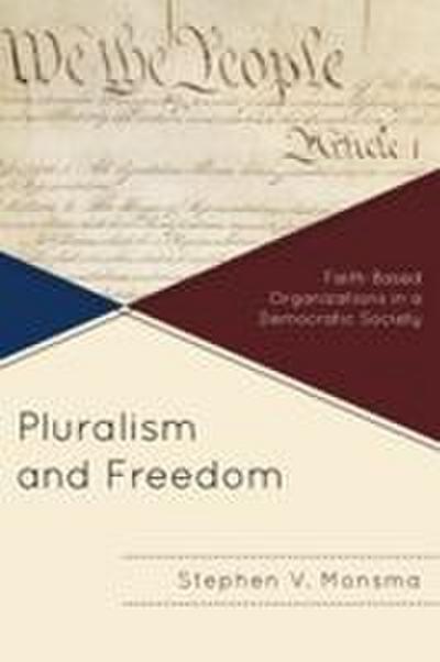 Pluralism and Freedom
