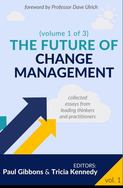The Future of Change Management