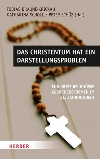 Das Christentum hat ein Darstellungsproblem