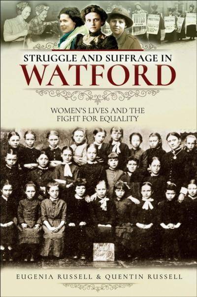 Struggle and Suffrage in Watford