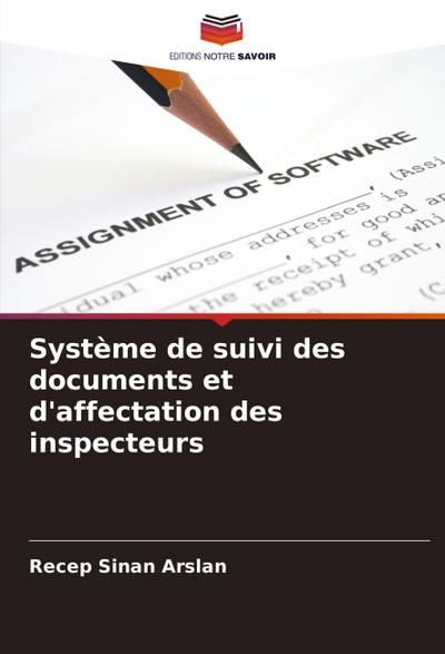Système de suivi des documents et d’affectation des inspecteurs