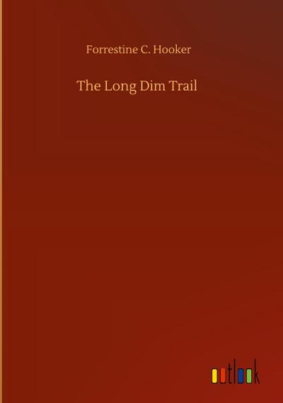 The Long Dim Trail
