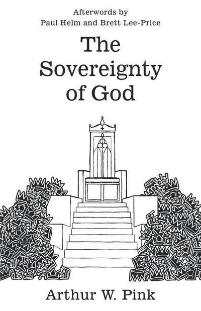 Pink, A: Sovereignty of God