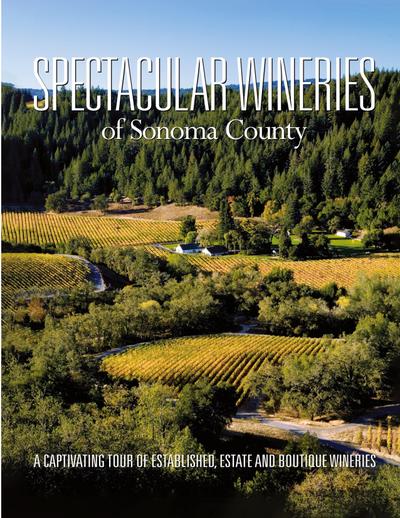 Spectacular Wineries of Sonoma County