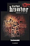 Dorian Hunter 91 - Taschenspiel