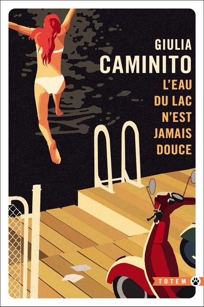 L’eau du lac n’est jamais douce