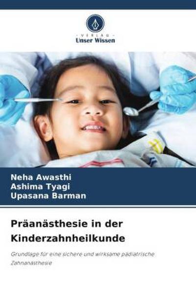 Präanästhesie in der Kinderzahnheilkunde
