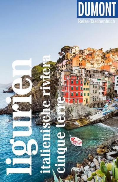 DUMONT Reise-Taschenbuch Ligurien, Italienische Riviera, Cinque Terre