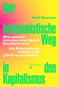 Der kommunistische Weg in den Kapitalismus: Wie so ...