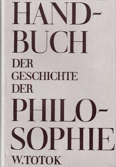 Handbuch der Geschichte der Philosophie Altertum