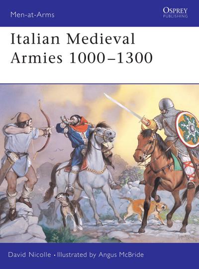 Italian Medieval Armies 1000 1300