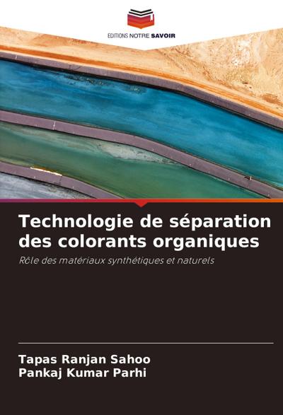 Technologie de séparation des colorants organiques