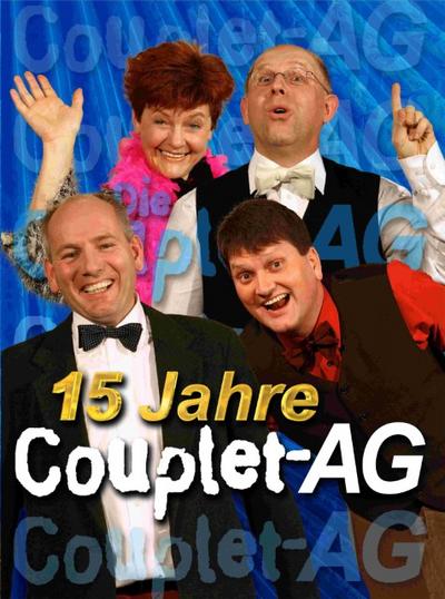 15 Jahre Couplet-AG - Jubiläumsprogramm!