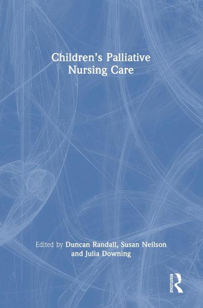Children’s Palliative Nursing Care