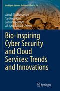 Bio-inspiring Cyber Security and Cloud Services: T