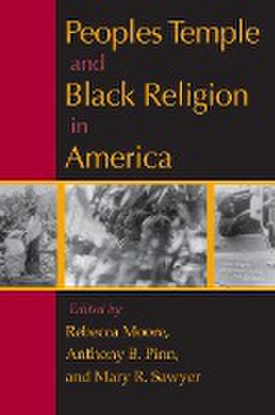 Peoples Temple and Black Religion in America
