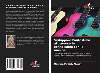 Sviluppare l’autostima attraverso le connessioni con la musica