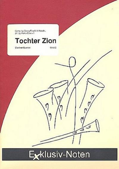 Tochter Zionfür 4 Klarinetten