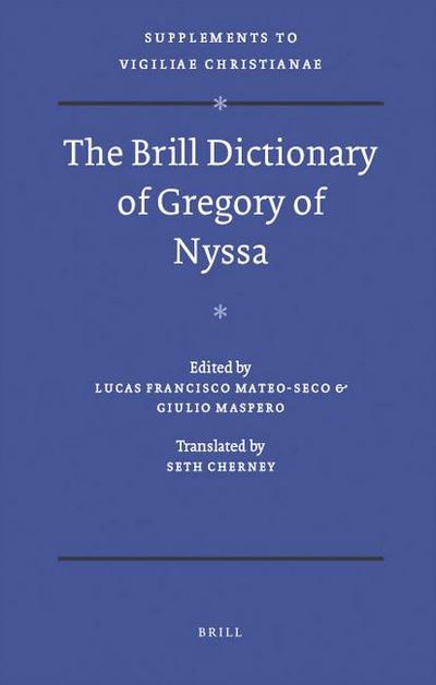 The Brill Dictionary of Gregory of Nyssa