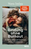 Bindung ohne Burnout