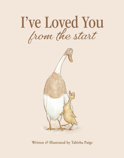 I’ve Loved You from the Start