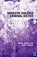 Domestic Violence and Criminal Justice