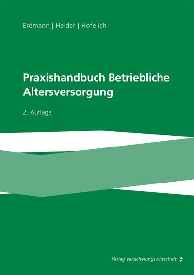 Praxishandbuch Betriebliche Altersversorgung