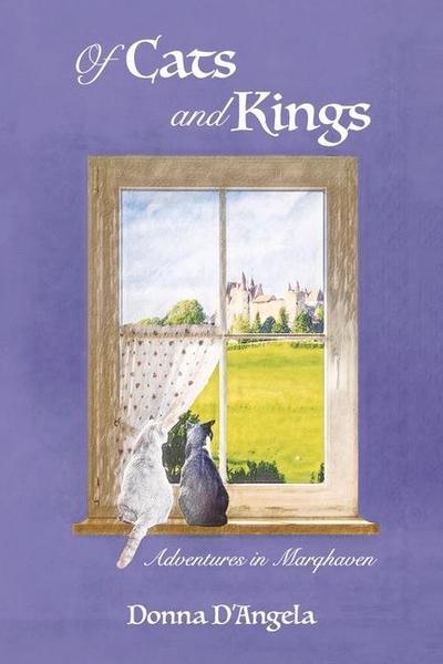 Of Cats and Kings: Adventures in Marqhaven