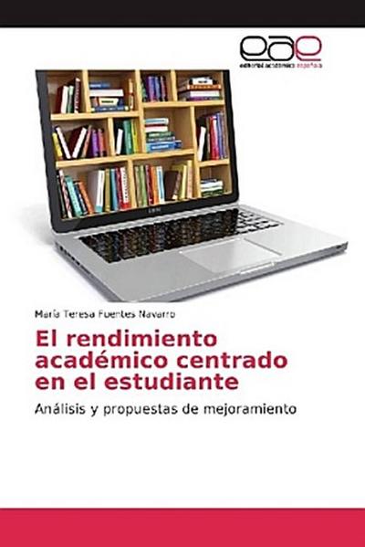 El rendimiento académico centrado en el estudiante