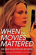 When the Movies Mattered