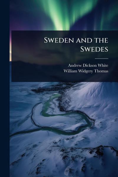 Sweden and the Swedes