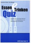 Essen und Trinken Quiz - Quizfragen rund um die Th