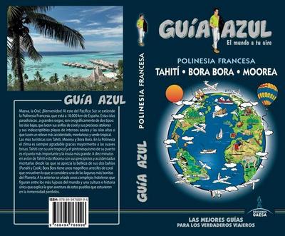 Polinesia Francesa Bora-Bora, Thaití y Moorea
