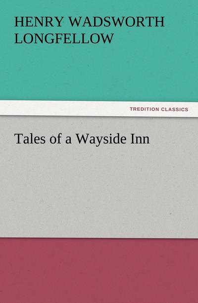 Tales of a Wayside Inn