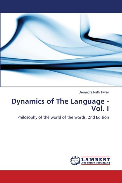 Dynamics of The Language - Vol. I