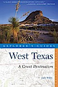 Explorer’s Guide West Texas: A Great Destination