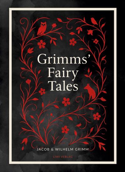 Grimms’ Fairy Tales (Complete English Edition)