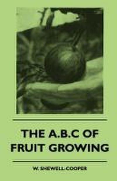 The A.B.C of Fruit Growing
