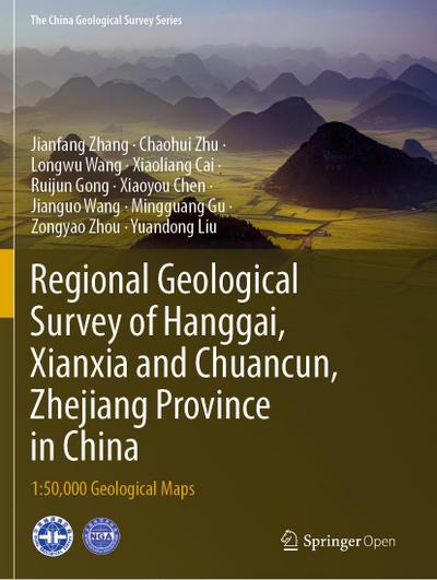 Regional Geological Survey of Hanggai, Xianxia and Chuancun, Zhejiang Province in China