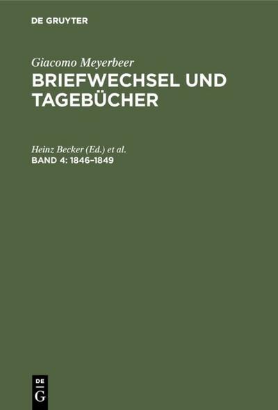Briefwechsel und Tagebücher, Band 4, Briefwechsel und Tagebücher (1846-1849)
